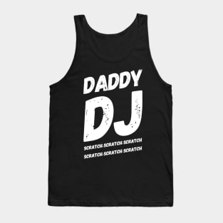 Daddy DJ, Scratch-Scratch-Scratch Tank Top